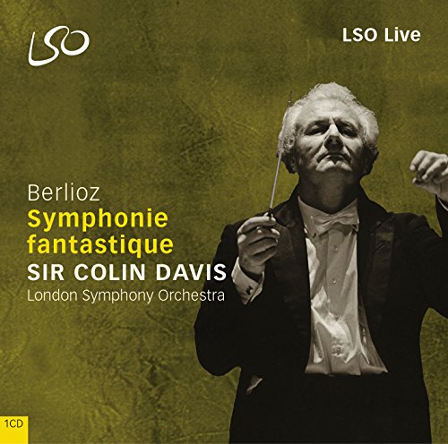 Symphonie Fantastique & Ouvertüre Beatrice et Benedict Symphonie Fantastique & Ouvertüre Beatrice et Benedict von LSO Live