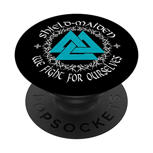 Shield-Maiden Wir kämpfen für uns Valkyrie Women Viking PopSockets mit austauschbarem PopGrip Shield-Maiden Wir kämpfen für uns Valkyrie Women Viking PopSockets mit austauschbarem PopGrip von Norway Viking Designs