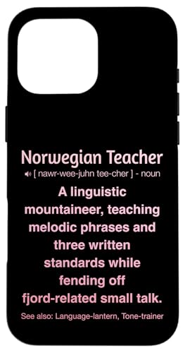 Norwegischlehrer Hülle für iPhone 16 Pro Max von Norwegian Teacher Gifts & Tees