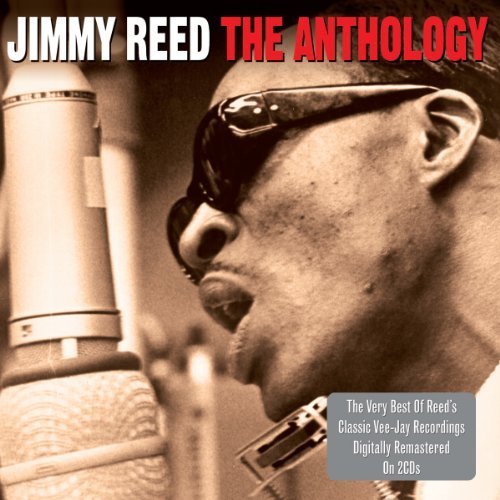 The Anthology by Jimmy Reed (2011) Audio CD von Not Now Music