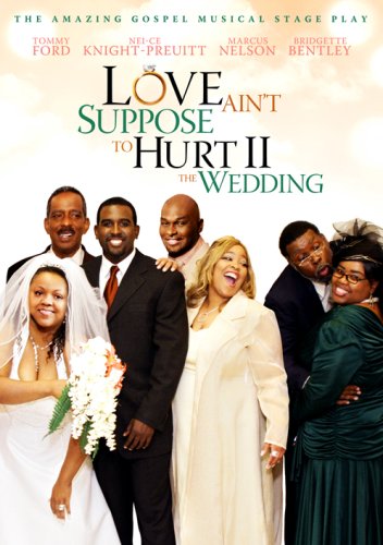 Love Ain'T Suppose To Hurt Ii The Wedding / (Std) [DVD] [Region 1] [NTSC] [US Import] von Not Rated