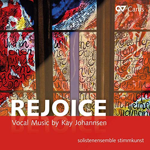 Kay Johannsen - Rejoice - Vokalmusik von Note 1; Carus