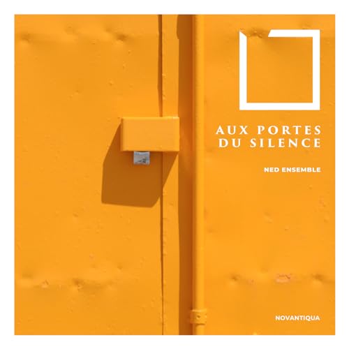 Au Portes du Silence - Improvisationen von Nova Antiqua (Note 1 Musikvertrieb)