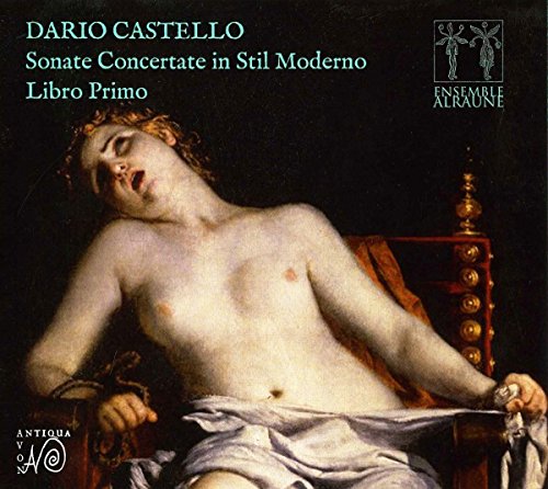 Castello: Sonate Concertate in Stil Moderno - Libro Primo von Novantiqua