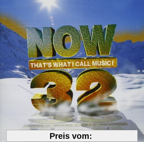 Volume 32 von Now That'S What I Call Music!