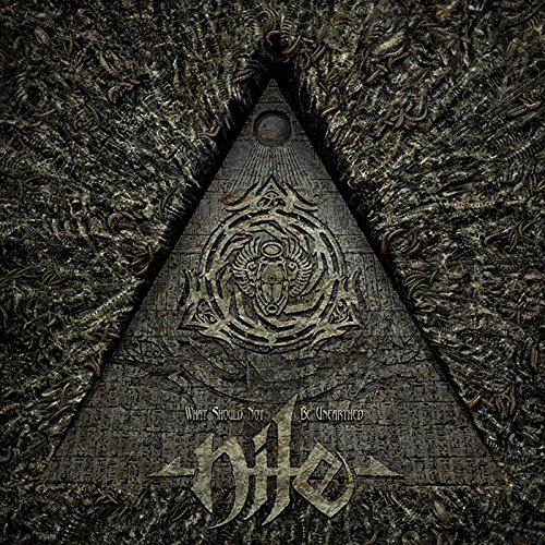 What Should Not Be Unearthed von Nuclear Blast
