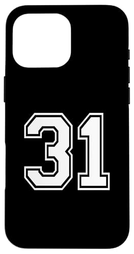 Nummer 31 Sportmannschaftsuniform Hülle für iPhone 16 Pro Max Nummer 31 Sportmannschaftsuniform Hülle für iPhone 16 Pro Max von Numbers for Sports Teams Uniform Events Birthday