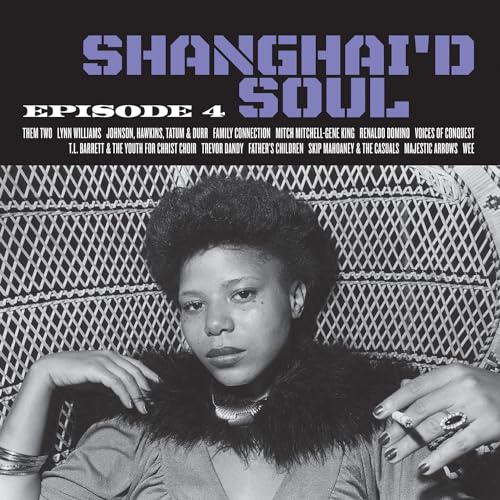 Shanghai'd Soul: Episode 4 (Seaglass Wave Vinyl) [Vinyl LP] von Numero Group / Cargo