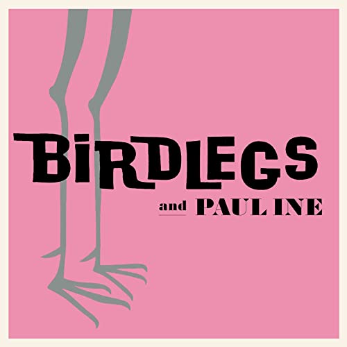 Birdlegs & Pauline [Vinyl LP] von Numero