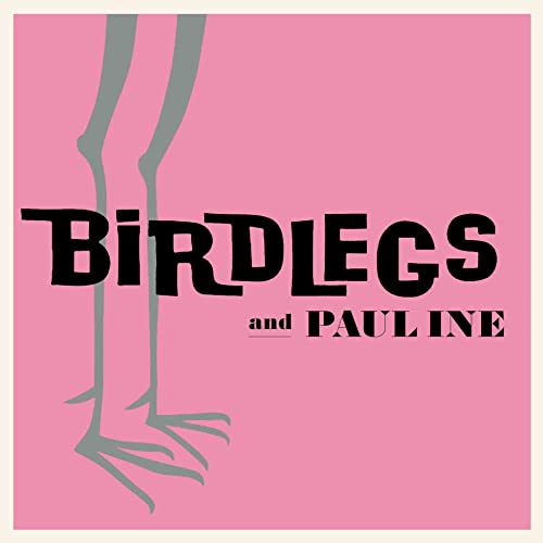 Birdlegs & Pauline von Numero