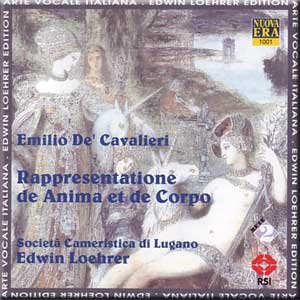 Cavalieri - Rappresentatione de Anima et de Corpo - Loehrer (CD) von Nuova Era