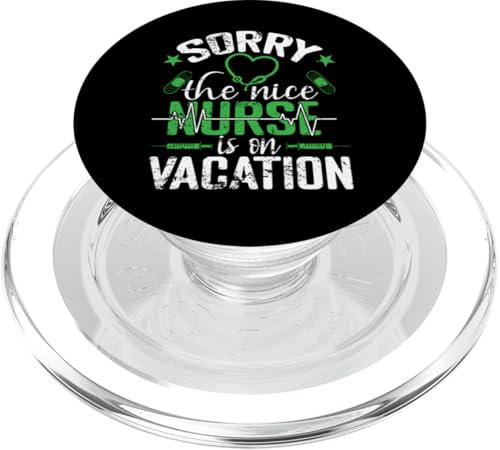 Entschuldigung, die nette Schwester ist im Urlaub PopSockets PopGrip für MagSafe Entschuldigung, die nette Schwester ist im Urlaub PopSockets PopGrip für MagSafe von Nurse Hospital profession job care Medicine