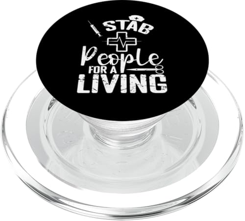 Krankenschwester Ich ersteche Menschen, um meinen Lebensunterhalt zu verdienen PopSockets PopGrip für MagSafe Krankenschwester Ich ersteche Menschen, um meinen Lebensunterhalt zu verdienen PopSockets PopGrip für MagSafe von Nurse Hospital profession job care Medicine