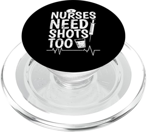 Krankenschwestern brauchen auch Schüsse PopSockets PopGrip für MagSafe Krankenschwestern brauchen auch Schüsse PopSockets PopGrip für MagSafe von Nurse Hospital profession job care Medicine