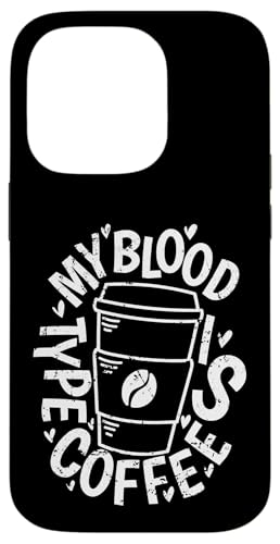 Meine Blutgruppe ist Kaffee Hülle für iPhone 14 Pro Meine Blutgruppe ist Kaffee Hülle für iPhone 14 Pro von Nurse Hospital profession job care Medicine