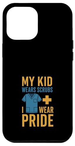 Mutter einer Krankenschwester Stolze Mutter von RN Healthcare Hero Love Gear Hülle für iPhone 12 Pro Max von Nurse Mom Pride Supportive Healthcare Hero Family