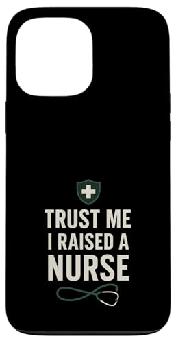 Mutter einer Krankenschwester Stolze Mutter von RN Healthcare Hero Love Gear Hülle für iPhone 13 Pro Max von Nurse Mom Pride Supportive Healthcare Hero Family