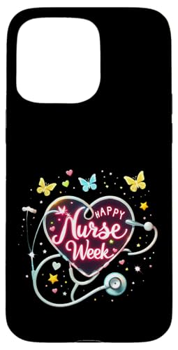 Happy National Nurses Week Lustiges Partyzubehör Nurse Week Hülle für iPhone 15 Pro Max Happy National Nurses Week Lustiges Partyzubehör Nurse Week Hülle für iPhone 15 Pro Max von Nurses week Groovy gifts 2025 Tee