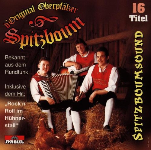 Spitzboumsound Spitzboumsound von OBERPFÄLZER SPITZBOUM,ORIGINAL