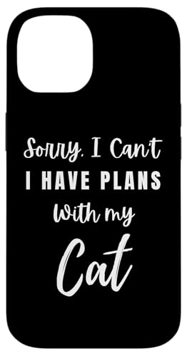 Ich habe Pläne mit meiner Katze Hülle für iPhone 14 Ich habe Pläne mit meiner Katze Hülle für iPhone 14 von OBUYZ