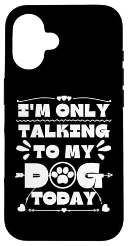 Ich spreche heute nur mit meinem Hund Hülle für iPhone 16 Ich spreche heute nur mit meinem Hund Hülle für iPhone 16 von OBUYZ