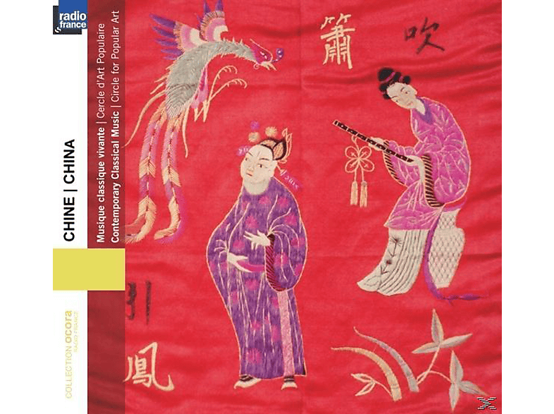 Cercle d'Art Populaire - Chine.Musique Classique Vivante (CD) von OCORA