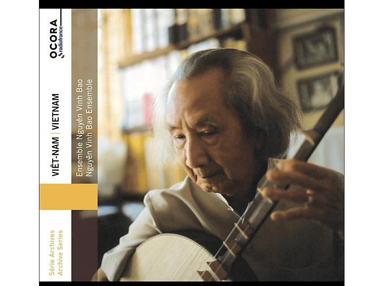Nguyên Vinh Bao/Ba Tu/Ut Ti/+ - Vietnam: Ensemble Bao (CD) von OCORA