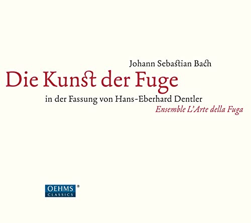 J.S. Bach: Die Kunst der Fuge von OEHMS Classics