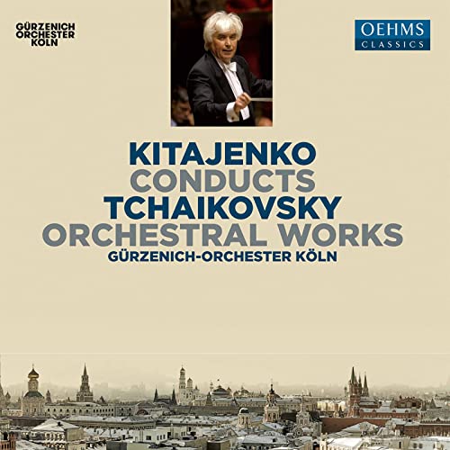 Kitajenko dirigiert Tschaikowski von OEHMS Classics