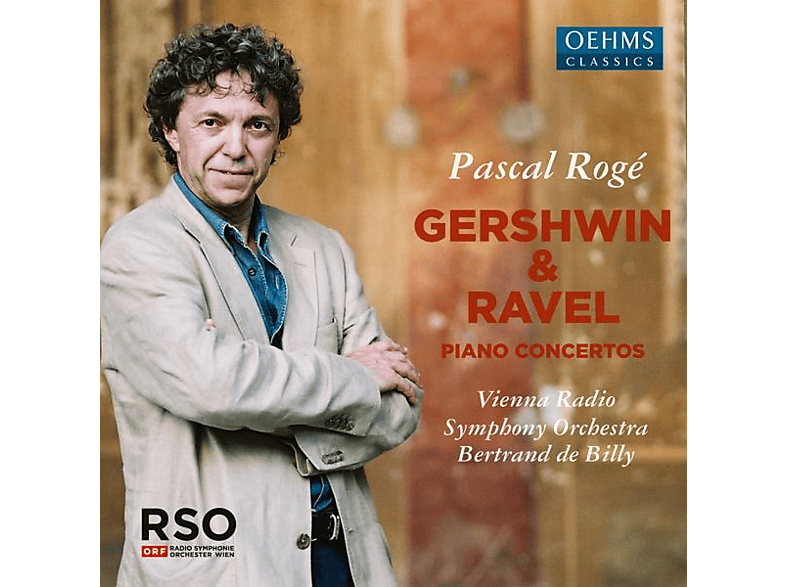 Rogé,Pascal/de Billy,Bertrand/ORF RSO Wien - Klavierkonzerte von Gershwin And Ravel (CD) von OEHMSCLASS