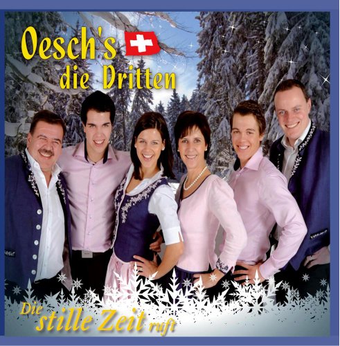 Die stille Zeit ruft Die stille Zeit ruft von OESCHS DIE DRITTEN