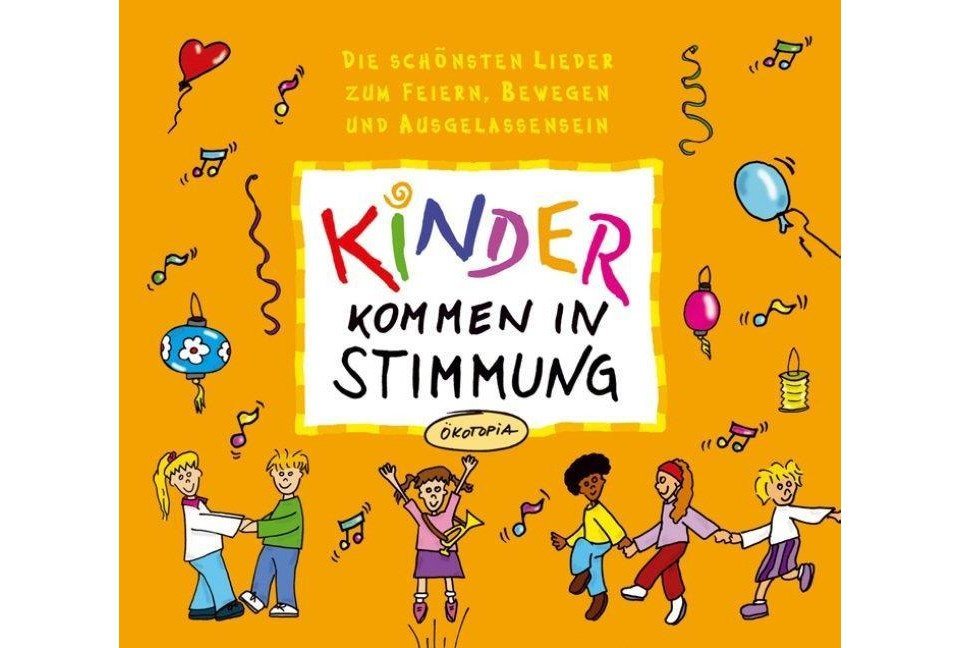 Ökotopia Verlag Hörspiel-CD Kinder kommen in Stimmung, 1 Audio-CD Ökotopia Verlag Hörspiel-CD Kinder kommen in Stimmung, 1 Audio-CD von Ökotopia Verlag