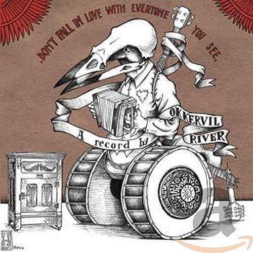 Don't Fall in Love With Everyone You See von OKKERVIL RIVER