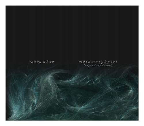 Raison D'etre - Metamorphyses von OLD EUROPA CAFE'