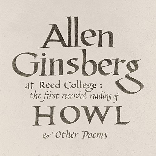 At Reed College: The First Recorded Reading Of Howl & Other Poems [Vinyl LP] von OMNIVORE RECORDINGS