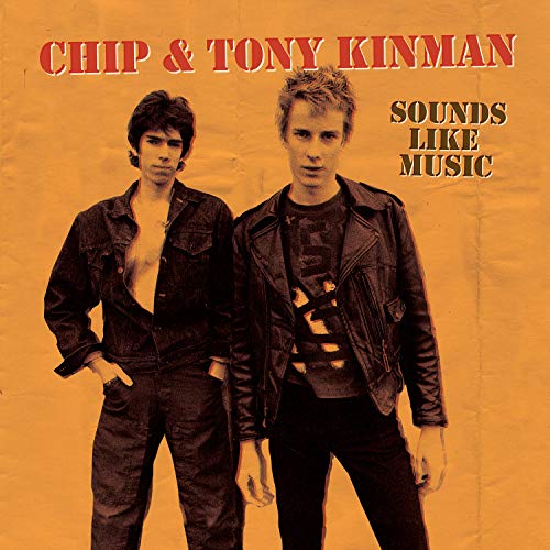 Chip & Tony Kinman: Sounds Like Music von OMNIVORE RECORDINGS