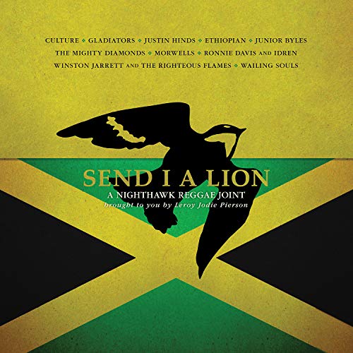 Send I A Lion: A Nighthawk Reggae Joint [Vinyl LP] von OMNIVORE RECORDINGS
