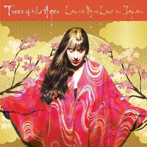 Trees Of The Ages: Laura Nyro Live In Japan von OMNIVORE RECORDINGS