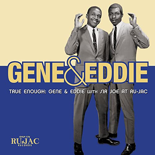 True Enough: Gene & Eddie With Sir Joe At Ru-Jac [Vinyl LP] von OMNIVORE RECORDINGS