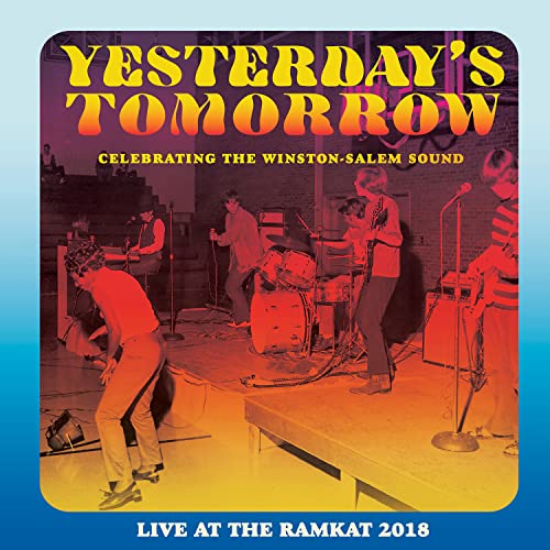 Yesterday's Tomorrow: Celebrating The Winston-Salem Sound von OMNIVORE RECORDINGS