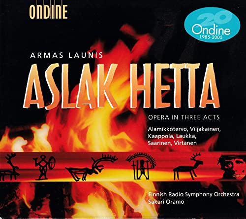 Armas Launis: Aslak Hetta (Oper) von ONDINE