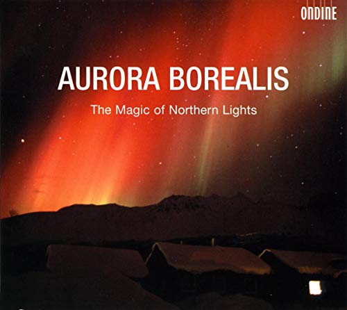 Aurora Borealis - Zauber des Polarlichts von ONDINE