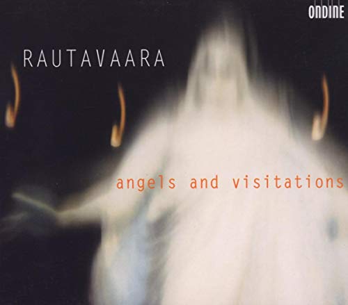 Einojuhani Rautavaara: Angels and Visitations von ONDINE