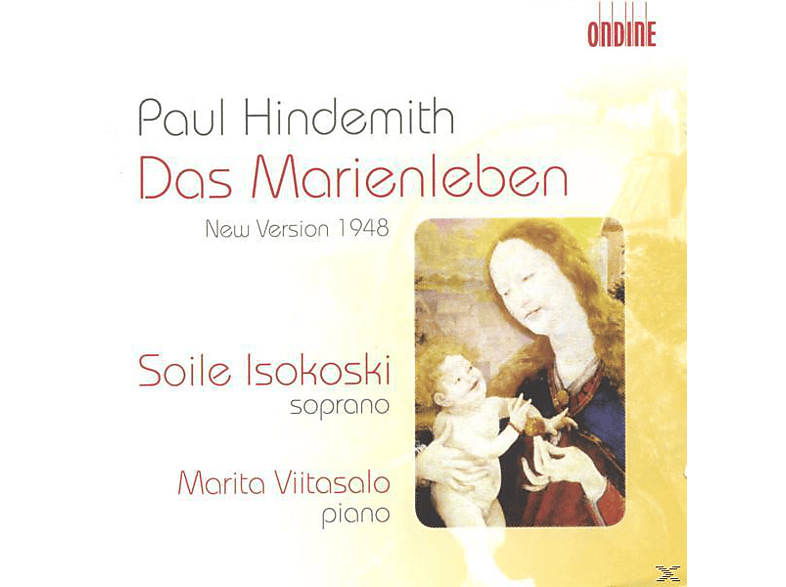 Isokoski,Soile/Viitasalo,Marita - Das Marienleben (1948 Version) (CD) von ONDINE