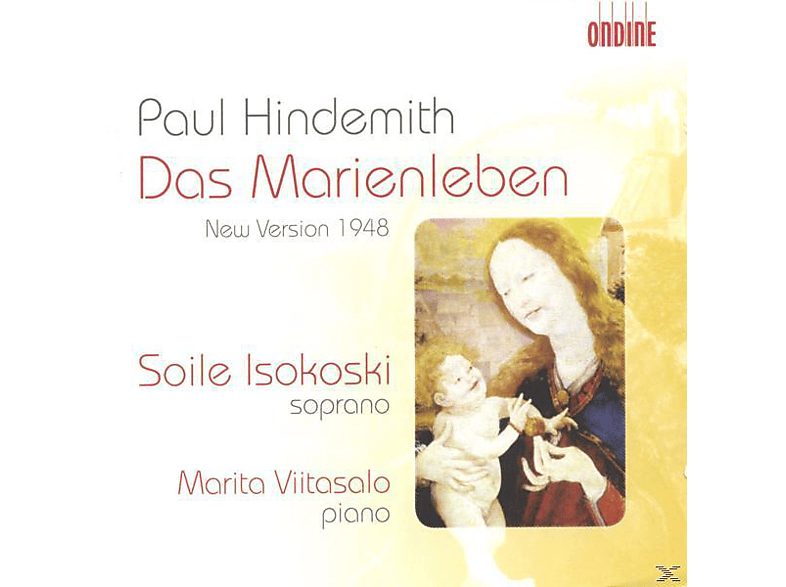 Isokoski,Soile/Viitasalo,Marita - Das Marienleben (1948 Version) (CD) von ONDINE