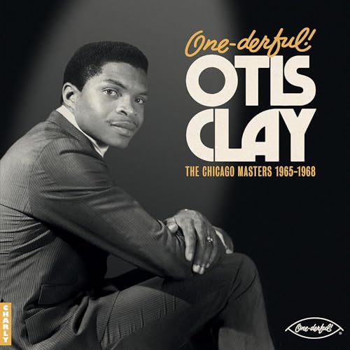One-Derful! Otis Clay: the Chiacgo Masters 1965-19 [Vinyl LP] von Charly