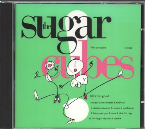 Sugarcubes - Life's Too Good von ONE LITTLE INDIAN