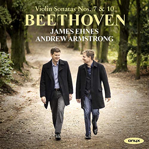 Beethoven: Violinsonaten Nr. 7 & 10 von ONYX CLASSICS - INGH