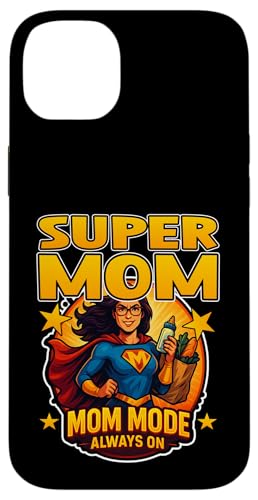 Super Mom-Mam-Modus "Always On Mothers Day Best Mother Ever" Hülle für iPhone 14 Plus von OORT 33 production