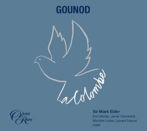 Gounod: La Colombe von OPERA RARA